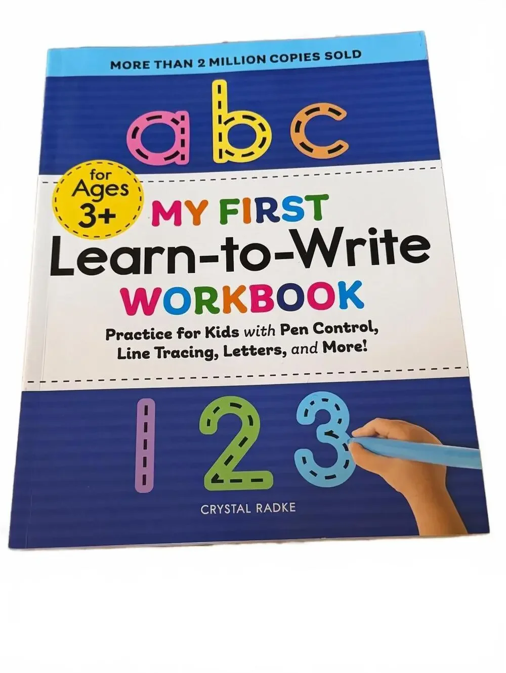 My First Learn-to-Write Workbook by Crystal Radke for Ages 3+
